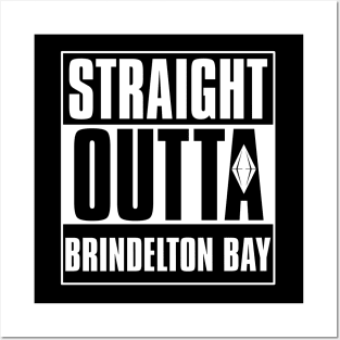 Straight Outta Brindelton Bay Posters and Art